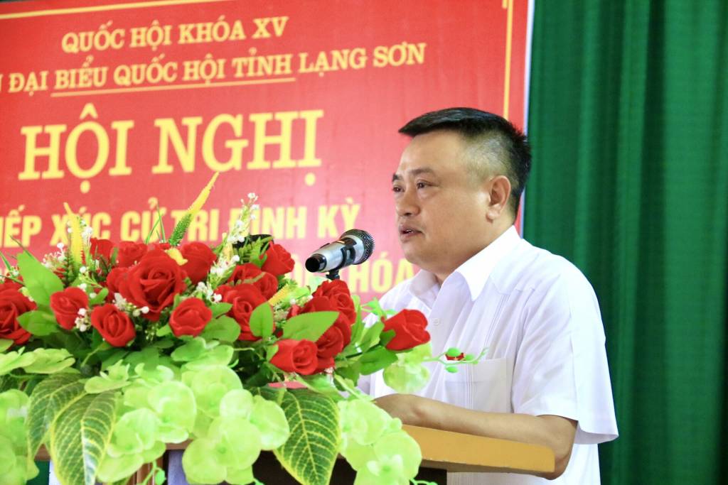 Đoàn đại biểu Quốc hội tỉnh tiếp xúc cử tri sau kỳ họp thứ 3, Quốc hội khóa XV các cụm xã tại huyện Lộc Bình